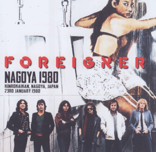 Foreigner : Nagoya 1980